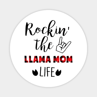 Rockin' The Llama Mom Life Magnet